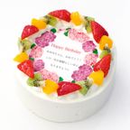 誕生日花ケーキ メッセージプリント フレッシュ生クリームのフルーツデコレーションケーキ 6号 18cm cream-6-flower 2